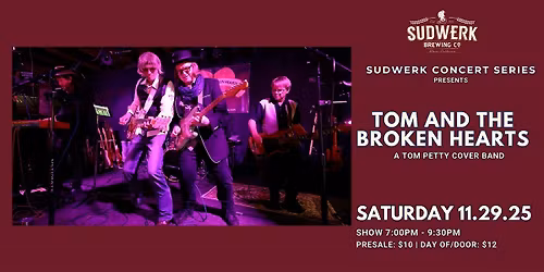Sudwerk Concert Series | Tom and The Broken Hearts