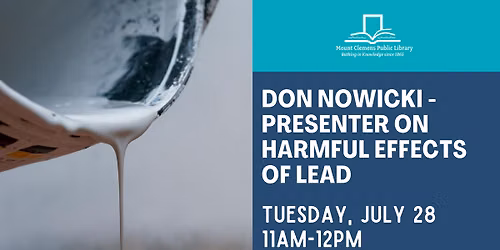 Don Nowicki - Presenter on Harmful Effects of Lead