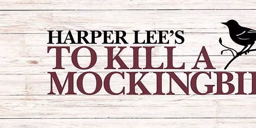 AUDITIONS: To K*ll A Mockingbird