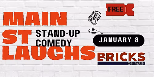 Main St Laughs - FREE Stand Up Comedy