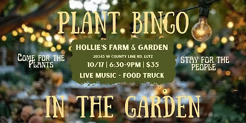 Plant Bingo in the Garden 10\/17 @ Hollie's Farm & Garden