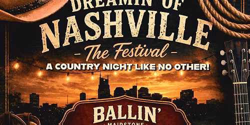 Dreamin' Of Nashville: The Festival