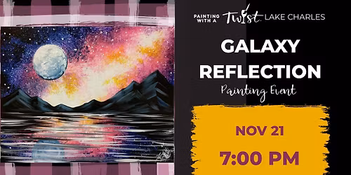 Paint & Sip! Galaxy Reflection
