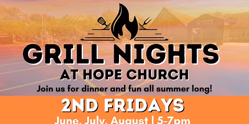 Grill Nights at Hope Church! 