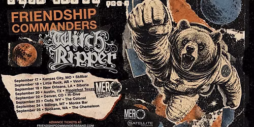Ursa Major Tour Friendship Commanders + Witch Ripper