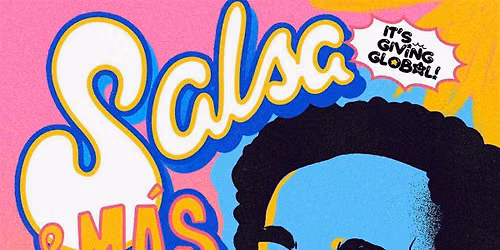 It's Giving Global:  SALSA Y M\u00c1S VIP Table Reservation