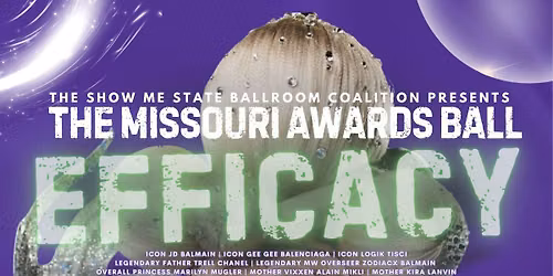 Missouri Awards Ball  x EFFICACY 