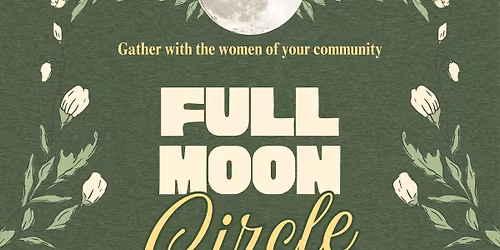 Full Moon Circle + Potluck