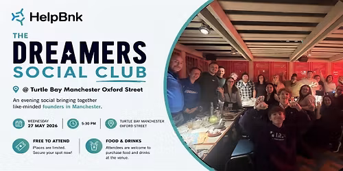 The Dreamers Social Club @ Manchester Turtle Bay Oxford St.