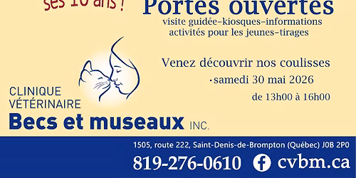 Portes ouvertes - 10 ans de la Clinique v\u00e9t\u00e9rinaire Becs et Museaux inc.