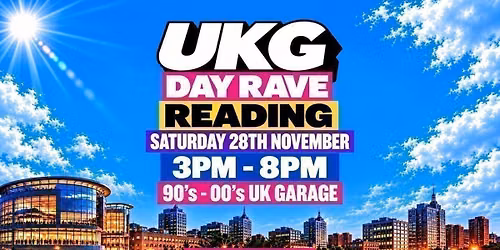 UKG DAY RAVE : Reading