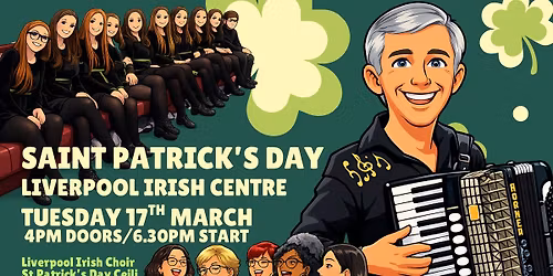 St.Patrick\u2019s Day at Liverpool Irish Centre