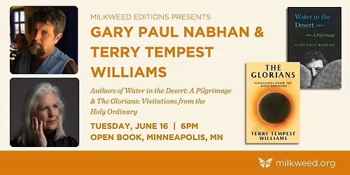 Milkweed Presents Gary Paul Nabhan & Terry Tempest Williams
