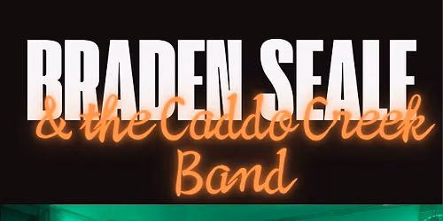Braden Seale and the Caddo Creek Band