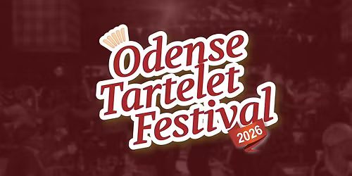 Odense Tartelet Festival 2026