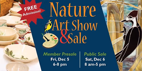 Nature Art Show & Sale - Public Sale