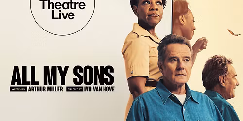 NtLive | All My Sons (2026) w\/ Bryan Cranston