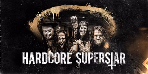 HARDCORE SUPERSTAR - Dirty Halo Tour