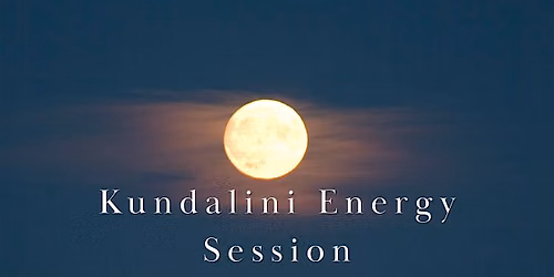 Kundalini Energy Session