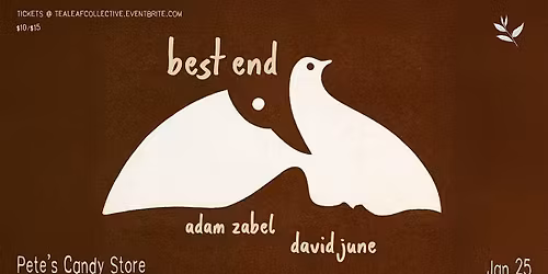 Best End \/ Adam Zabel \/ David June