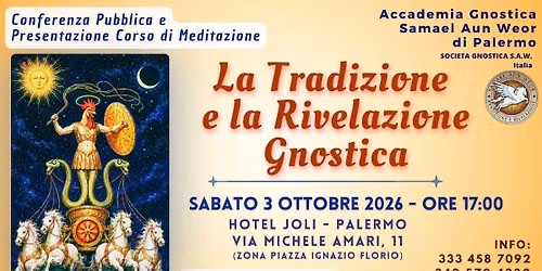 Conferenza Pubblica "LA TRADIZIONE E LA RIVELAZIONE GNOSTICA"