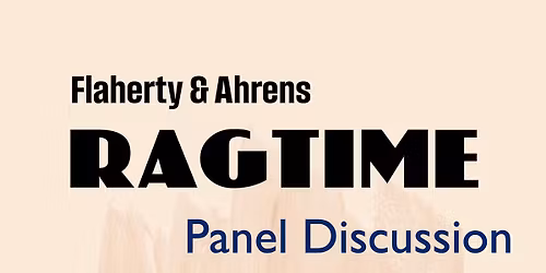 Ragtime: Panel Discussion