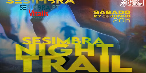 Sesimbra Night Trail