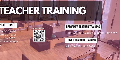 REFORMER TEACHER TRAINING & TOWER TEACHER TRAINING