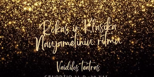 ROKAS IR KLASIKA NAUJAMETINIU RITMU 