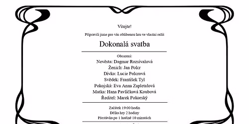 Dokonal\u00e1 svatba (Divadlo \u0160\u0148\u016fra)