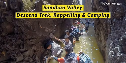 TraWell Amigos:: Rappelling And Camping @Sandhan Valley Thrilling Trek (Full Descend) 2025