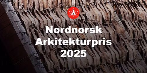 Nord-Norsk Arkitekturpris 2025