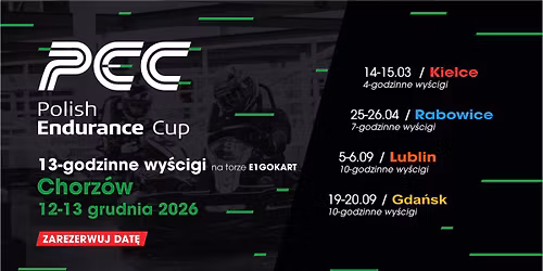 E1GOKART Polish Endurance Cup 2026 - 13h races- E1GOKART Chorz\u00f3w