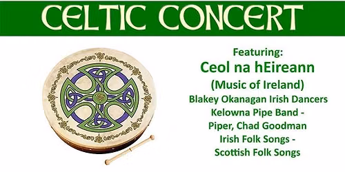 Ceol na hEireen Presented by Okanagan Irish Society