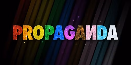 PROPAGANDA: PRIDE \ud83c\udff3\ufe0f\u200d\u26a7\ufe0f\ud83c\udff3\ufe0f\u200d\ud83c\udf08[SAT 21 FEB, 2026]