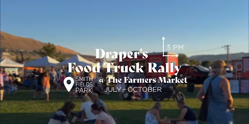 Draper's Food Truck Round Up @ The Farmers Market