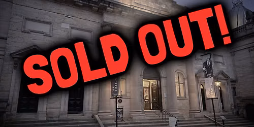 *SOLD OUT!* Ghost Hunt at the Galleries of Justice Nottingham