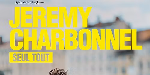 J\u00e9r\u00e9my Charbonnel - SEUL TOUT