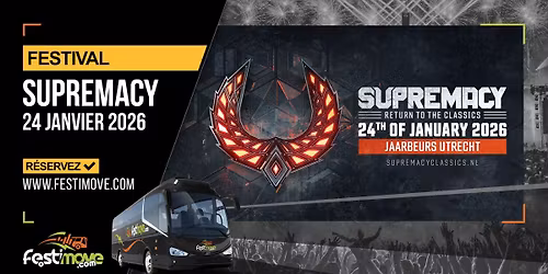Voyage en Bus pour SUPREMACY 2026 avec Festimove