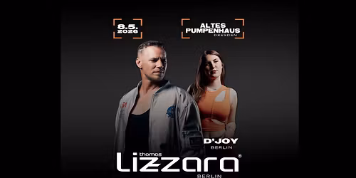 Thomas Lizzara, D'Joy @ Altes Pumpenhaus