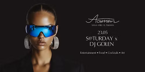 23.05 S@TURDAY x DJ G\u00d8LEN @Aamen