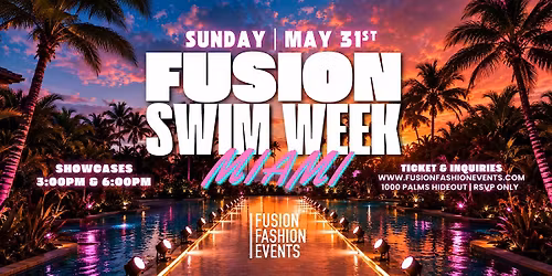 Fusion Swim Week Paradise Palms