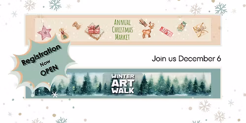 Winter Art Walk & Christmas Market 