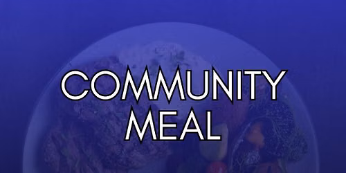 August Community Meal