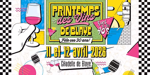 Printemps des Vins de Blaye - 30e \u00e9dition