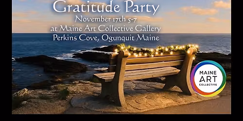 Gratitude Party @ Ogunquit Maine
