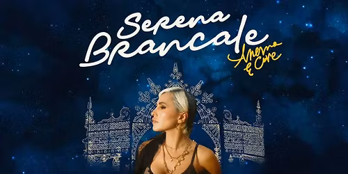Serena Brancale in concerto a Milano \u2013 Anema e Core Tour