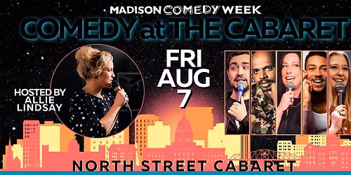 Comedy at The Cabaret-MAD COMEDY WEEK Edition!