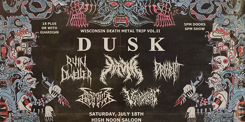 Wisconsin Death Metal Trip Volume II at High Noon Saloon