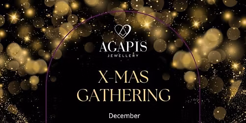 X-MAS Gathering at Agapis Jewellery & Gallery